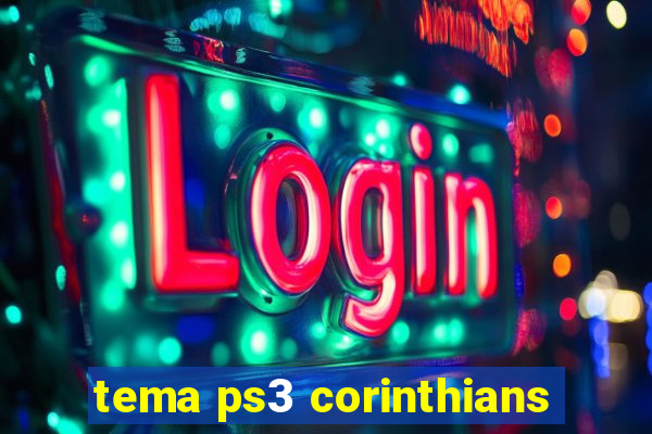 tema ps3 corinthians